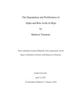 The degradation and proliferation of alpha and beta Acids in hops