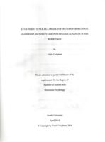 Attachment style as a predictor of transformational leadership, incivility, and psychological safety in the workplace