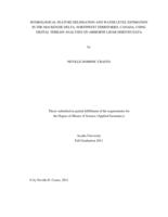 Hydrological feature delineation and water level estimation in the Mackenzie Delta, Northwest Territories, Canada, using digital terrain analyses on airborne lidar derived data