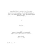 A stochastic harvest Leslie matrix simulation model for evaluating wildlife population reconstruction methods using harvest data.